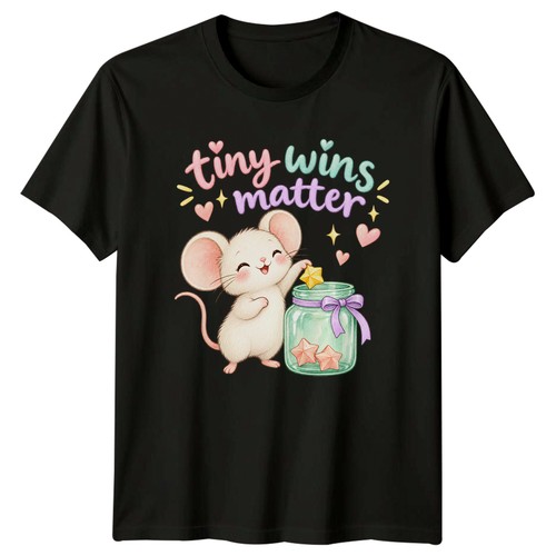 Shirt tiny wins matter - t-shirt, topo